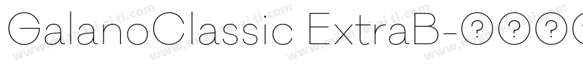 GalanoClassic ExtraB字体转换